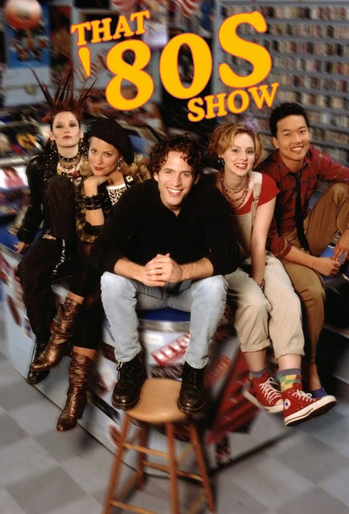 That 80's show