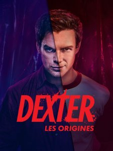 Dexter : Les Origines