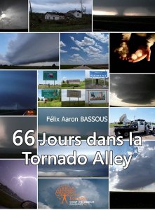 66 Jours dans la Tornado Alley
