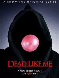 Dead Like me