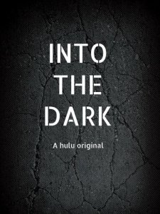 Into the Dark