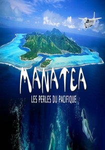 Manatéa, les perles du Pacifique